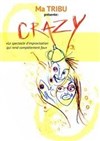 Crazy ! - 