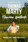 Thomas Marty | Nouveau spectacle - 