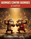 Georges contre Georges - 