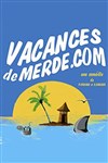 Vacancesdemerde.com - 