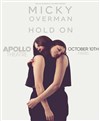 Micky Overman dans Hold On - 