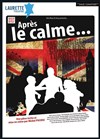 Après le calme - 