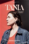 Tania Dutel | Nouveau spectacle - 