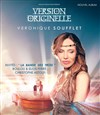 Véronique Soufflet : Version Orginelle - 