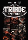 La Triade improvisée - 