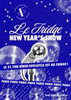 Fridge Comedy Night | Soirée Réveillon - 
