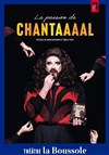 La passion de Chantaaaal - 
