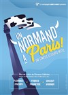 Un normand à Paris - 