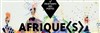 Place au Poème : Afrique (s) - 