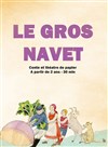 Le gros navet - 