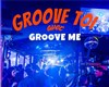 Groove toi avec Groove Me - 