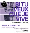 Si tu veux que je vive, Lucie et Alfred Dreyfus - 