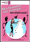 Ma femme me trompe son amant aussi (Moi mon mari mes emmerdes 2) - 