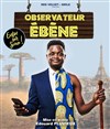 Observateur Ébène s'accroche au pouvoir - 