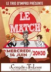 Trio d'impro : le match -
