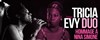 Hommage à Nina Simone | Tricia Evy Duo - Trilogie - 