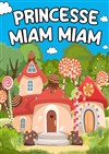 Princesse Miam Miam -