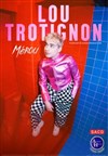 Lou Trotignon dans Mérou - 