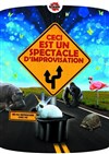 Ceci est un spectacle d'improvisation - 