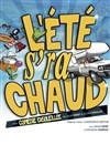L'été s'ra chaud -