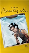 Bamba dans Mauvais coton - 
