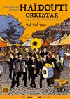 Haïdouti Orkestar - 