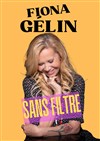 Fiona Gélin dans Sans filtre - 