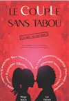 Le couple sans tabou - 
