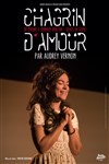Audrey Vernon dans Chagrin d'amour - 