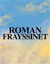 Roman Frayssinet vient tester ses nouvelles blagues - 