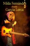 Nilda Fernandez chante Garcia Lorca - 