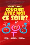 Voulez-vous coucher avec moi ? Ce soir - 