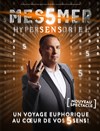 Messmer dans Hypersensoriel -