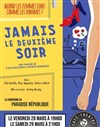 Jamais le deuxième soir - 
