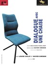 Dialogue avec une chaise -