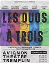 Les duos à trois - 