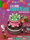 La Liane vous invite à son anniversaire - 
