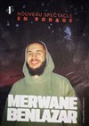 Merwane Benlazar | En rodage - 