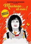 Maurane... et moi ! - 
