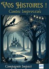 Vos histoires ! - Contes improvisés - 