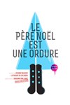 Le Père Noël est une ordure - 