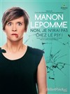 Manon Lepomme dans Non, je n'irai pas chez le psy ! - 