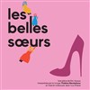 Les belles soeurs - 