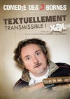 XaL dans Textuellement Transmissible - 