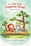 Le tout Petit Chaperon Rouge - 