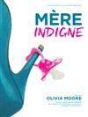 Olivia Moore dans Mère indigne - 
