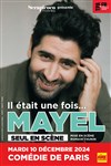 Il était une fois Mayel -