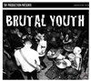 Brutal youth - 