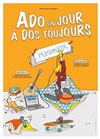 Ado un jour, à dos toujours - 