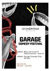 Garage Comedy Festival - 
